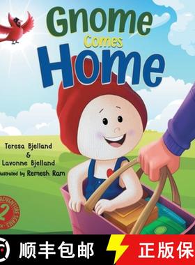 预订 Gnome Comes Home: A Children's Book About the Excitement and Anxiety of Moving in with a New Family [9781961285040]