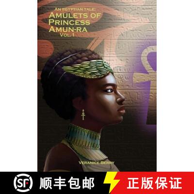 【3-4周达】An Egyptian Tale: Amulets of Princess Amun-Ra Vol 1 [9780578284422]