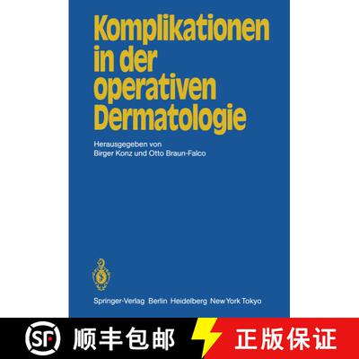 【3-4周达】Komplikationen in der operativen Dermatologie [9783540128052]