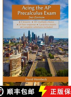 预订 Acing the AP Precalculus Exam 2nd Edition (with solutions) [9781300832386]