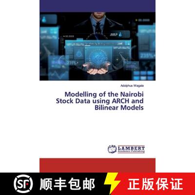 预订 Modelling of the Nairobi Stock Data using ARCH and Bilinear Models [9786139445790]