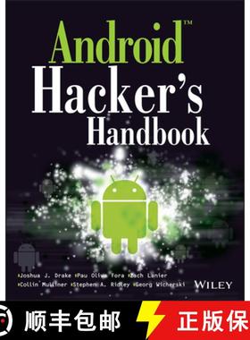 【3-4周达】Android Hacker'S Handbook [Wiley计算机] [9781118608647]