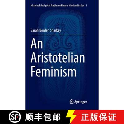 【3-4周达】An Aristotelian Feminism [9783319806693]