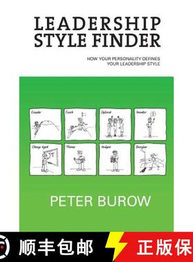【3-4周达】Leadership Style Finder: How Your Personality Defines Your Leadership Style [9780992513504]