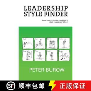 【3-4周达】Leadership Style Finder: How Your Personality Defines Your Leadership Style [9780992513504]