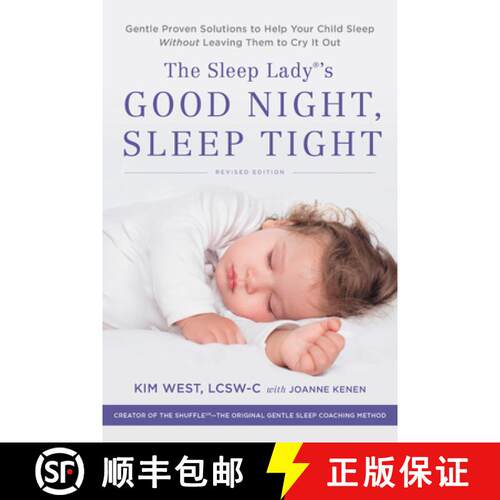 【3-4周达】The Sleep Lady's Good Night, Sleep Tight : Gentle Proven Solutions to Help Your Child Slee... [9780738286136]