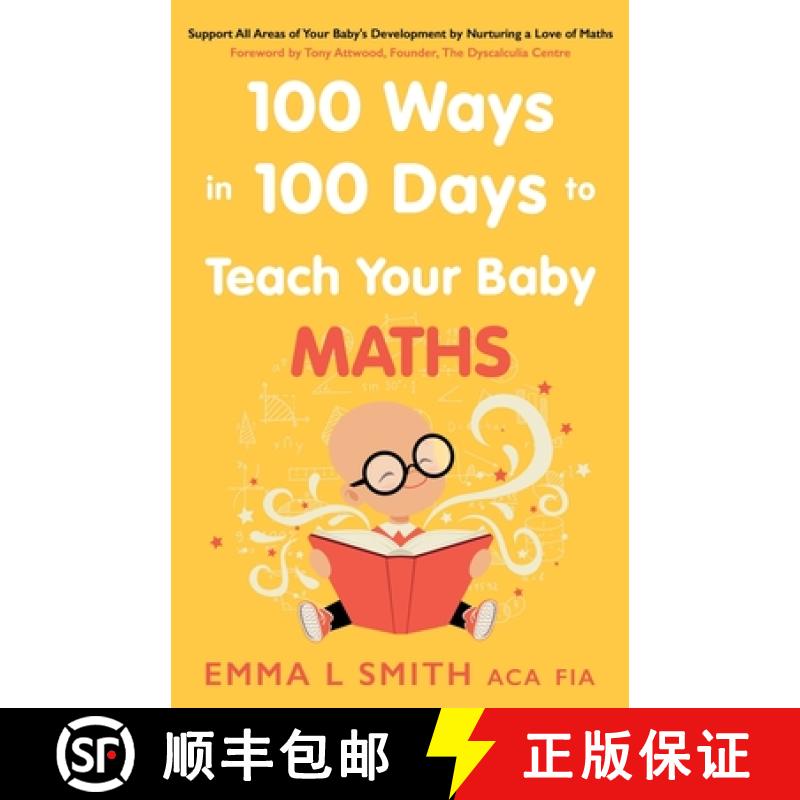 【2-3周达】100 Ways in 100 Days to Teach Your Baby Maths: Support All Areas of Your Baby’s Developme... [9781800464490]
