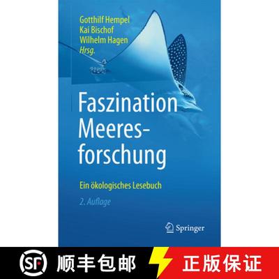 【3-4周达】Faszination Meeresforschung: Ein ökologisches Lesebuch (2. Auflage 2017) [9783662497135]
