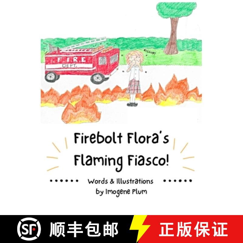 【2-3周达】Firebolt Flora's Flaming Fiasco! [9798991989107]