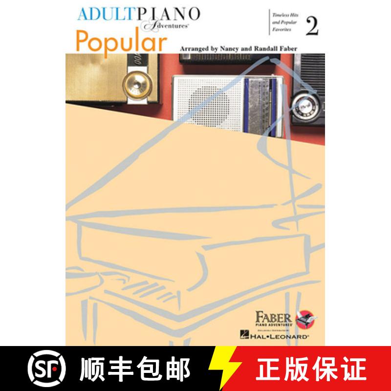 【2-3周达】Adult Piano Adventures Popular Book 2: Timeless Hits and Popular Favorites [9781616771904]