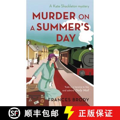 【3-4周达】Murder on a Summer's Day: Book 5 in the Kate Shackleton mysteries [9780349400587]