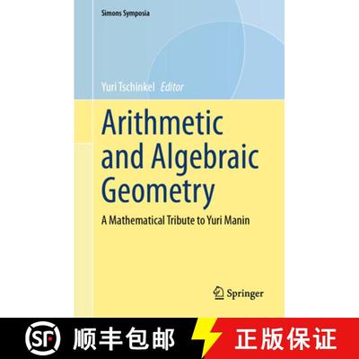 【3-4周达】Arithmetic and Algebraic Geometry : A Mathematical Tribute to Yuri Manin [9783031741333]