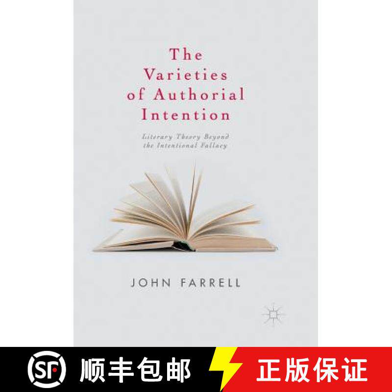 【3-4周达】The Varieties of Authorial Intention : Literary Theory Beyond the Intentional Fallacy [9783319840598]