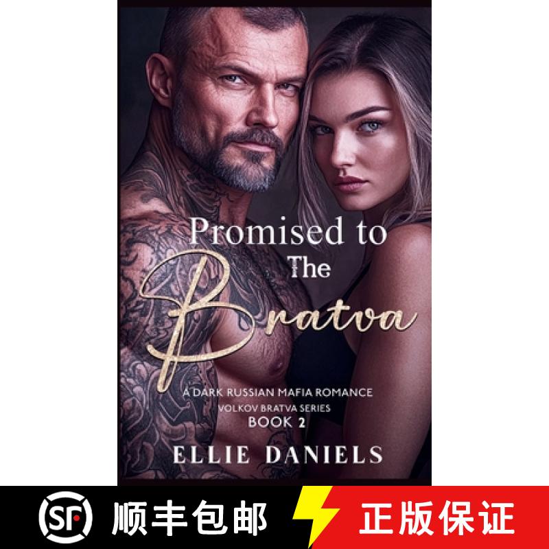 【2-3周达】Promised to the Bratva: A Dark Russian Mafia Romance [9798349227882]