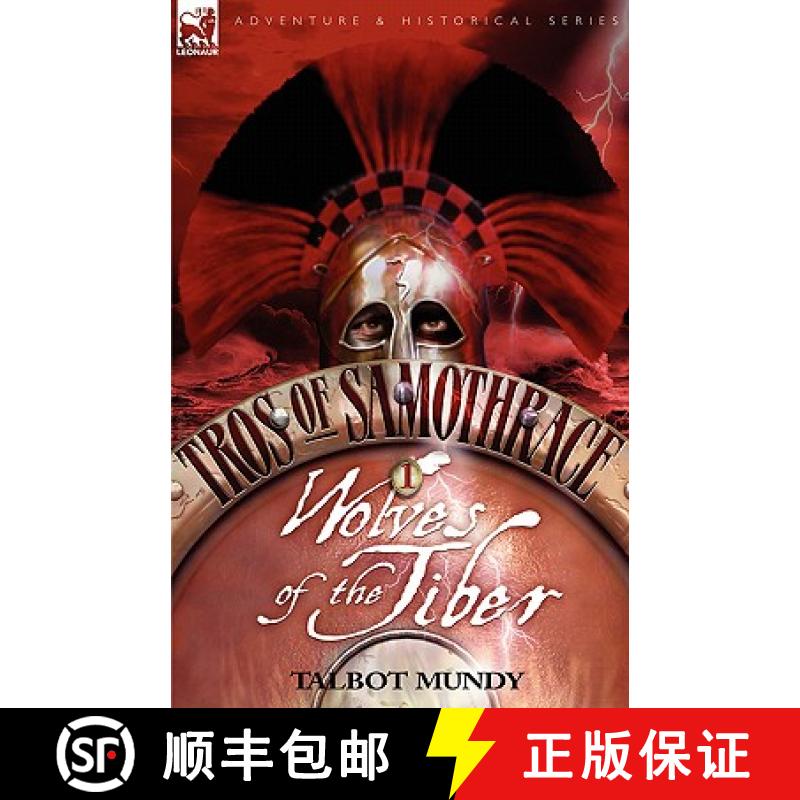 【2-3周达】Tros of Samothrace 1: Wolves of the Tiber [9781846771828]