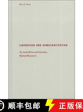 【3-4周达】Liberation and Democratization: The South African and Palestinian National Movements [9780816632992]