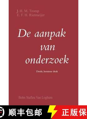 【3-4周达】de Aanpak Van Onderzoek: Handleiding Bij Het Opzetten Eenvoudig Empirisch Onderzoek [9789031309931]