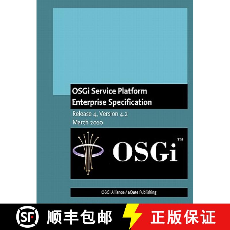 【3-4周达】OSGi Service Platform Enterprise Specification: Release 4, Version 4.2 [9789079350063]