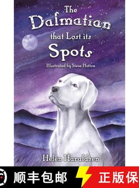 【3-4周达】The Dalmatian that Lost its Spots [9781913953010]
