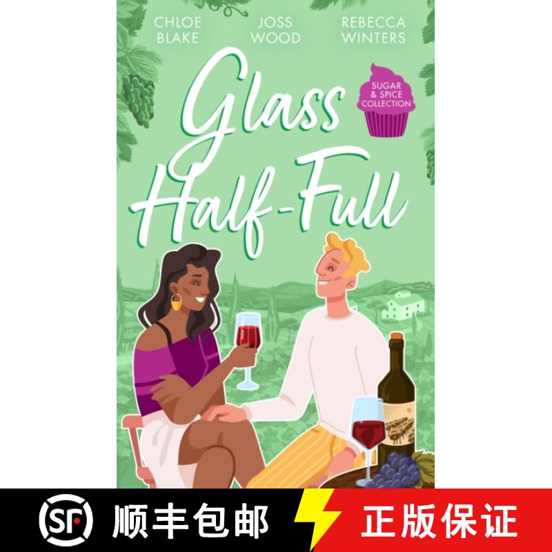 【3-4周达】Sugar & Spice: Glass Half-Full: The Sweet Taste of Seduction (the Cardinal House) / a Tast... [9780263319828]