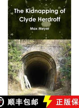 【3-4周达】The Kidnapping of Clyde Herdroff [9781312127913]