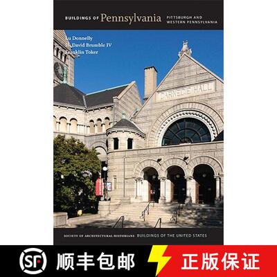 【3-4周达】精装 Buildings of Pennsylvania: Pittsburgh and Western Pennsylvania [9780813928234]