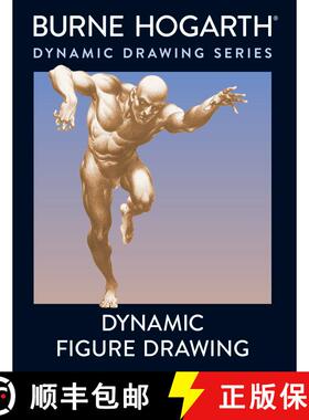 【3-4周达】Dynamic Figure Drawing: A New Approach to Drawing the Moving Figure in Deep Space and Fore... [9780823015771]