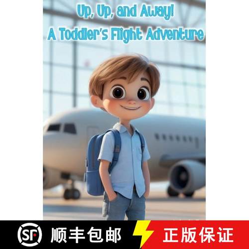 【3-4周达】Up, Up, and Away! A Toddler's Flight Adventure [9798991628006]