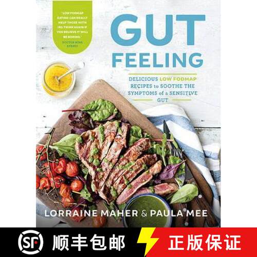 【3-4周达】Gut Feeling: Delicious low FODMAP recipes to soothe the symptoms of a sensitive gut [9780717172610]