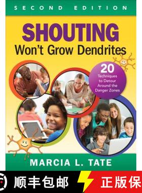 【3-4周达】Shouting Won't Grow Dendrites: 20 Techniques to Detour Around the Danger Zones (Second Edi... [9781483350974]
