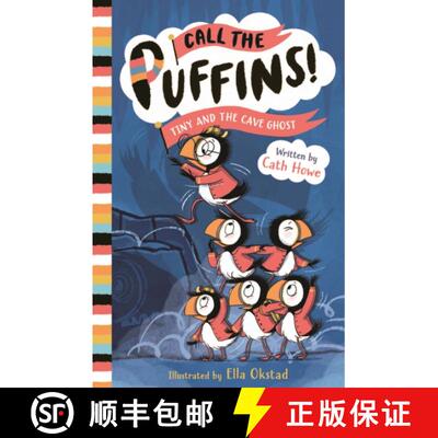 【3-4周达】Call the Puffins: Tiny and the Cave Ghost: Book 4 [9781804536407]