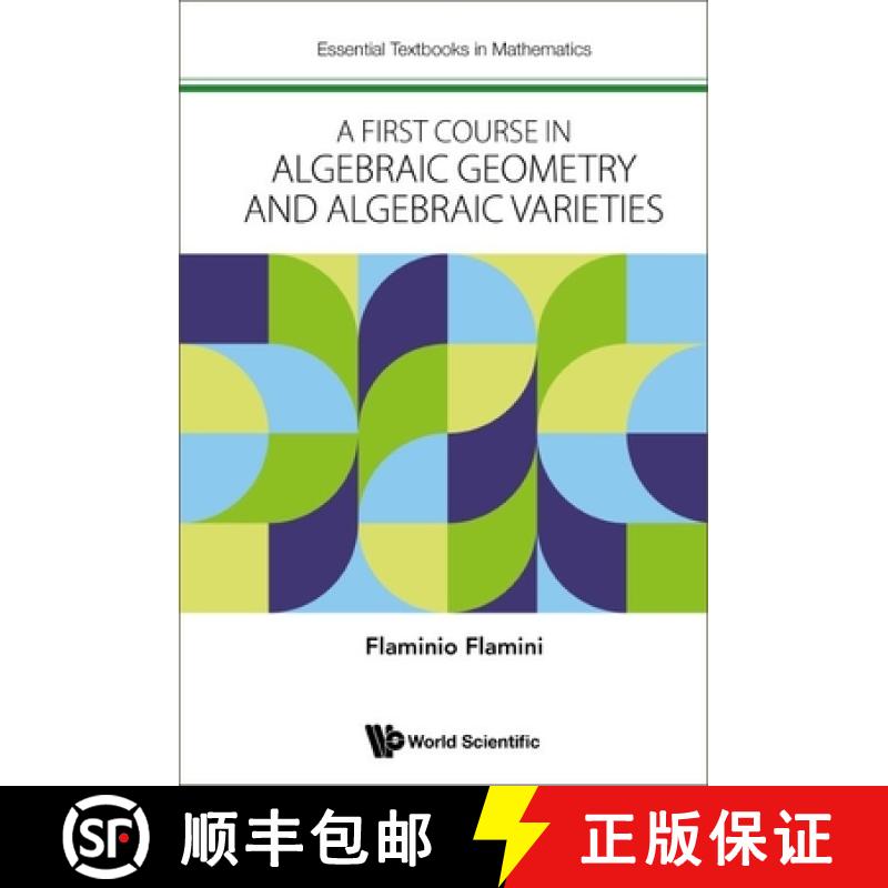 【3-4周达】代数几何与代数簇入门 A First Course In Algebraic Geometry and Algebraic Varieties [9781800612655]