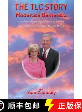 预订 The TLC Story - Moderate Dementia [9781734406429]