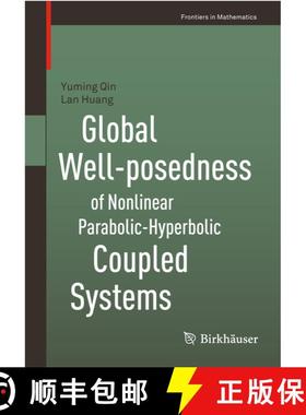 【3-4周达】Global Well-posedness of Nonlinear Parabolic-Hyperbolic Coupled Systems [9783034802796]