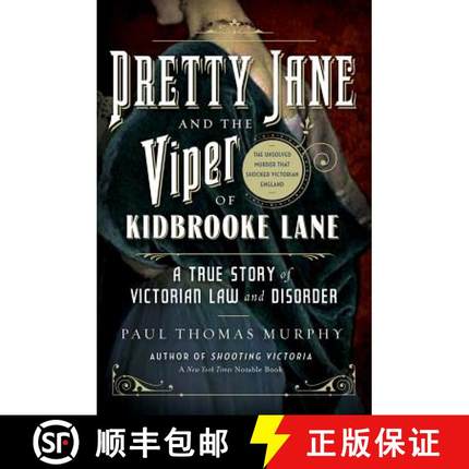 【3-4周达】Pretty Jane and the Viper of Kidbrooke Lane - A True Story of Victorian Law and Disorder: ... [9781605989822]