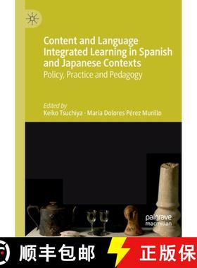 【3-4周达】Content and Language Integrated Learning in Spanish and Japanese Contexts : Policy, Practi... [9783030274450]