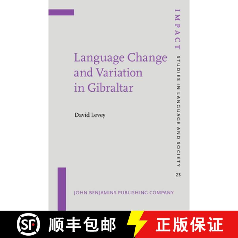 【2-3周达】Language Change and Variation in Gibraltar [9789027218629]