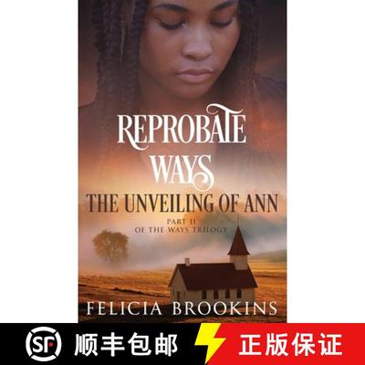 【4周达】Reprobate Ways: The Unveiling of Ann [9781737643814]