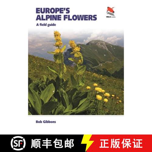 【3-4周达】Europes Alpine FlowersA Field Guide 欧洲高山花卉:实地指南 [9780691230788]
