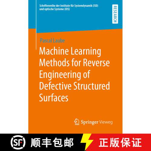 【3-4周达】Machine Learning Methods for Reverse Engineering of Defective Structured Surfaces [9783658290160]