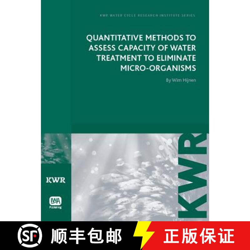 预订 Quantitative Methods to Assess Capacity of Water Treatment to Eliminate Micro-Organisms [9781843393764]