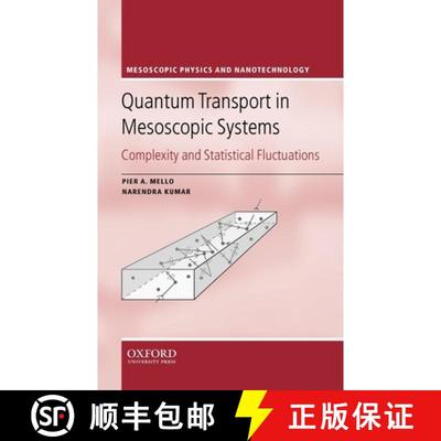 【3-4周达】Quantum Transport in Mesoscopic Systems: Complexity and Statistical Fluctuations. A Maximu... [9780198525820]