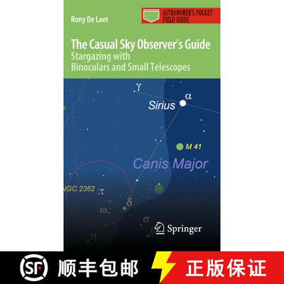 【3-4周达】The Casual Sky Observer's Guide: Stargazing with Binoculars and Small Telescopes [9781461405948]
