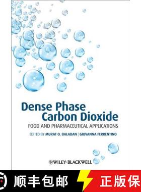 【3-4周达】Dense Phase Carbon Dioxide: Food And Pharmaceutical Applications [Wiley食品] [9780813806495]
