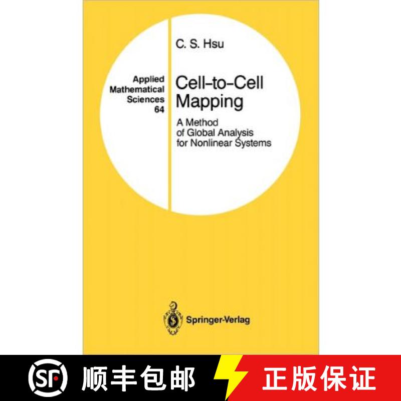 【3-4周达】Cell-To-Cell Mapping: A Method of Global Analysis for Nonlinear Systems [9781441930835]