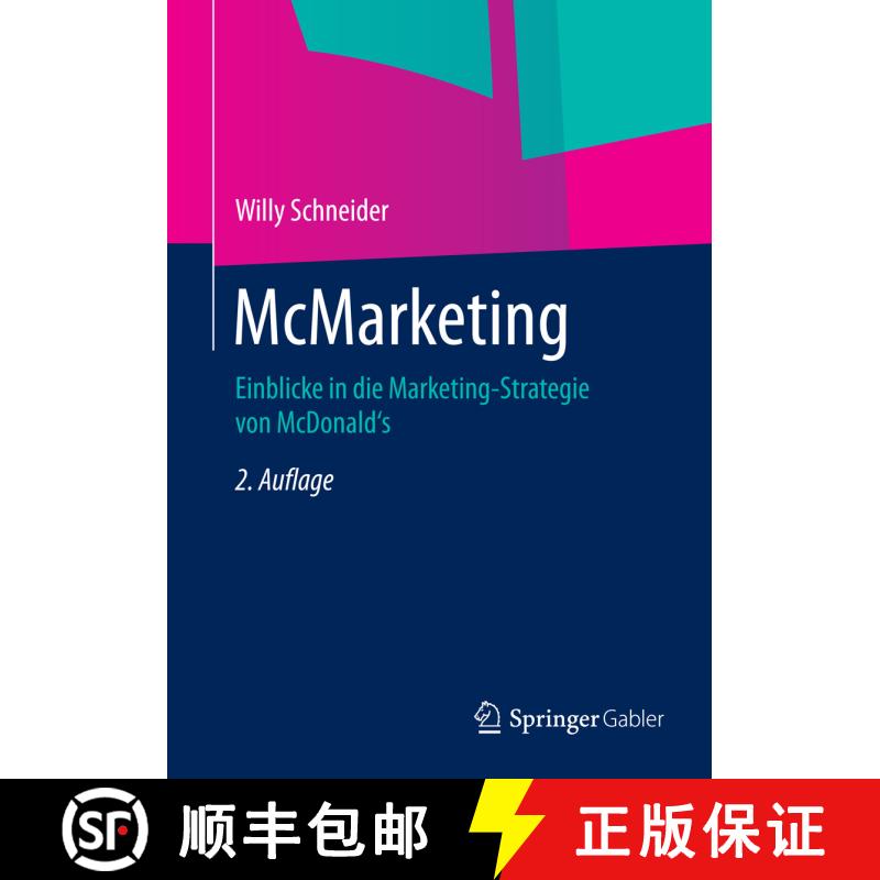【3-4周达】McMarketing : Einblicke in die Marketing-Strategie von McDonald's (2., überarb. Aufl. 2015) [9783658070953] - 实物图