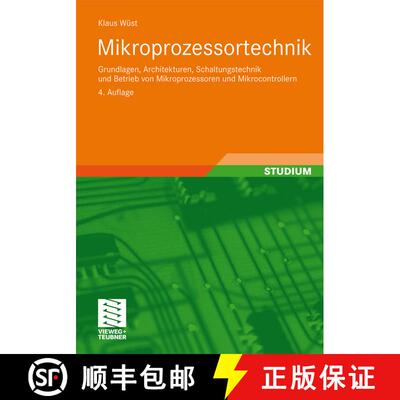 【3-4周达】Mikroprozessortechnik: Grundlagen, Architekturen, Schaltungstechnik und Betrieb von Mikrop... [9783834809063]