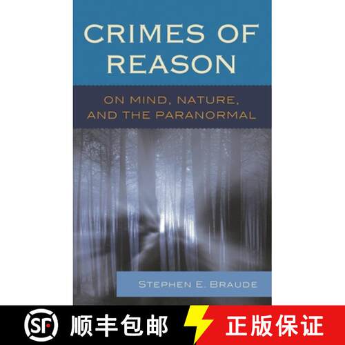 【3-4周达】Crimes of Reason : On Mind, Nature, and the Paranormal [9781442275904]