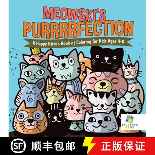 Kitty Kids Book 9781645211143 Meowski Purrrrfection Happy for Coloring Ages 4周达