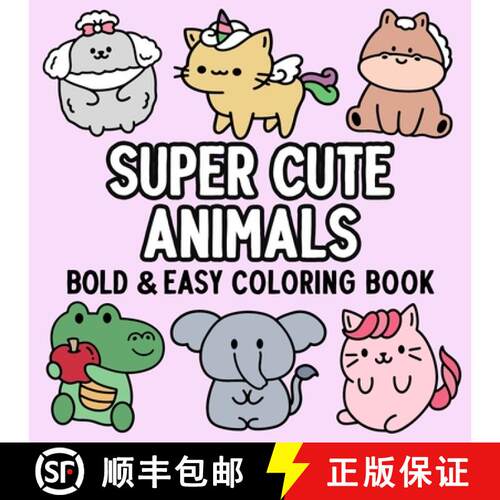 【3-4周达】Super Cute Animals Bold and Easy Coloring Book [9798330291694]